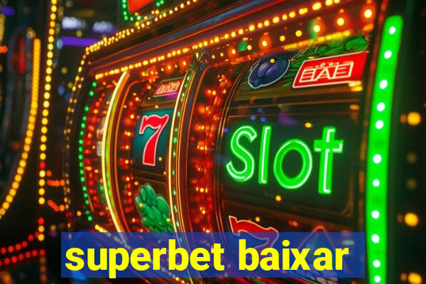 superbet baixar